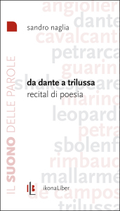Sandro Naglia, «Da Dante a Trilussa. Recital di poesia», IkonaLiber